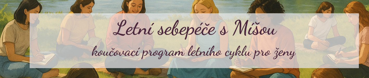 Letní sebepéče s Míšou
